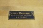 Load image into Gallery viewer, CADILLAC MACHINERY Co DETROIT METAL WORKING Old Brass Nameplate Sign Gas Oil Ad
