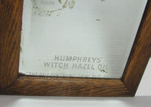 Load image into Gallery viewer, HUMPHREYS WITCH HAZEL OIL Antique Advertising Bevel Edge Mirror Sign
