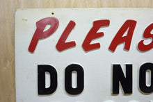 Load image into Gallery viewer, PLEASE DO NOT BLOCK BAY DOORS Old Embossed Gas Station Repair Shop Sign
