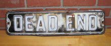 Load image into Gallery viewer, DEAD END Original Old Embossed Steel Metal Street Road Sign Auto Truck Ad
