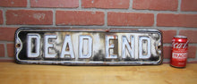 Load image into Gallery viewer, DEAD END Original Old Embossed Steel Metal Street Road Sign Auto Truck Ad
