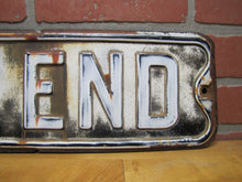 Load image into Gallery viewer, DEAD END Original Old Embossed Steel Metal Street Road Sign Auto Truck Ad
