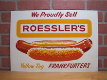 Load image into Gallery viewer, ROESSLER&#39;S YELLOW TAG FRANKFURTERS Old Hot Dog Advertising Sign Connecticut Restaurant Fast Food Co
