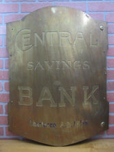 Load image into Gallery viewer, CENTRAL SAVINGS BANK Antique Sign Large Brass Bowed Badge Wood Back LEVY Co NY
