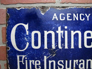 CONTINENTAL FIRE INSURANCE NY Antique Porcelain Sign Patent Enamel Co W Broadway