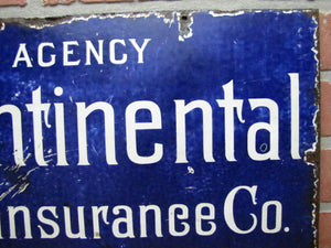 CONTINENTAL FIRE INSURANCE NY Antique Porcelain Sign Patent Enamel Co W Broadway