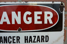 Load image into Gallery viewer, Orig Old Porcelain DANGER CANCER HAZARD Sign NO SMOKING OR EATING Unique Htf Adv
