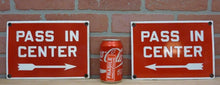 Load image into Gallery viewer, PASS IN CENTER Old Porcelain Pair Signs Right&amp;Left Arrows Gas Station Industrial Transportation
