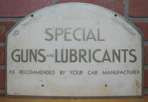 SPECIAL GUNS & LUBRICANTS Old Double Sided Auto Repair Shop Gas Station Ad Sign