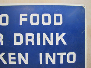 NO FOOD OR DRINK TAKEN INTO WORK AREAS Sign Old Tin Industrial Shop Ad
