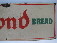 Load image into Gallery viewer, Old Porcelain BOND BREAD Sign Country Grocery Store Advertising &#39;Fresh Bread&#39;
