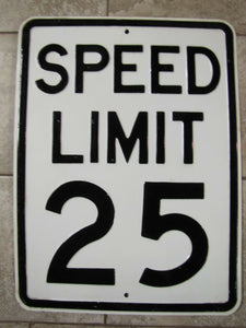 SPEED LIMIT 25 Old Heavy Embossed Steel Sign Miles Per Hour Transportation Ad