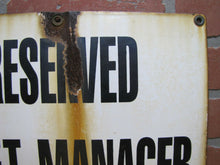 Load image into Gallery viewer, Old Porcelain RESERVED SHIFT MANAGER Repair Shop Gas Station Industrial Ad Sign
