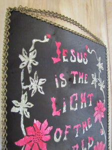 JESUS IS THE LIGHT OF THE WORLD Old Reverse Glass Foil Folk Art Sign Plaque