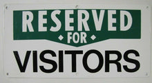 Load image into Gallery viewer, RESERVED FOR VISITORS Advertising Sign Industrial Bldg Psych Institute
