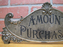 Load image into Gallery viewer, AMOUNT PURCHASED Antique Cash Register Topper Sign Double Sided Ornate
