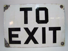 Load image into Gallery viewer, Old Porcelain TO EXIT Sign black white industrial factory plant shop safety sign
