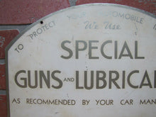 Load image into Gallery viewer, SPECIAL GUNS &amp; LUBRICANTS Old Double Sided Auto Repair Shop Gas Station Ad Sign
