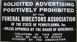 FUNERAL DIRECTORS Assn Penna SOLICITED ADVERTISING STRICTLY PROHIBITED Old Sign