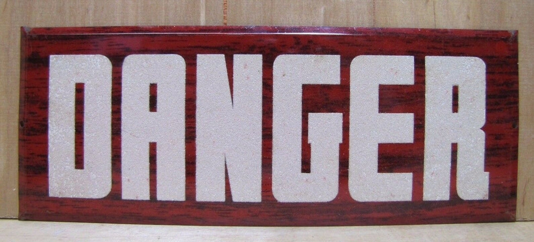 Old DANGER Sign tin faux wood grain hetrolite style gas station store shop