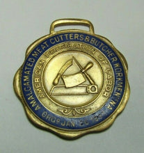 Load image into Gallery viewer, Antique MEAT CUTTERS &amp; BUTCHERS WORKMEN AFL Fob Medallion BASTIAN BROS NY Ornate
