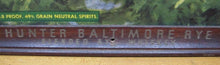 Load image into Gallery viewer, HUNTER BALTIMORE RYE WHISKEY Orig Old Advertising Sign c1941 Bar Pub Tavern
