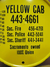 Load image into Gallery viewer, Old YELLOW CAB Ad Thermometer Sign SACRAMENTO owned 100% Union Made in USA
