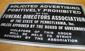 FUNERAL DIRECTORS Assn Penna SOLICITED ADVERTISING STRICTLY PROHIBITED Old Sign