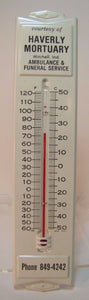 Old HAVERLY MORTUARY Adv Thermometer Sign AMBULANCE FUNERAL MITCHELL INDIANA