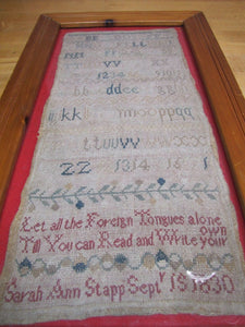 1830 LET ALL THE FOREIGN TONGUES ALONE ... SARAH ANN STAPP School Girl Sampler