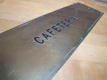Load image into Gallery viewer, Old Brass CAFETERIA Sign Impressed Lettering Art Deco Edge Design Food Eats Ad
