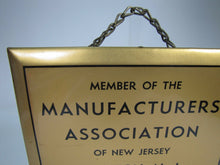 Load image into Gallery viewer, MEMBER of the MANUFACTURERS ASSOCIATION of NEW JERSEY Old Sign TRENTON NJ
