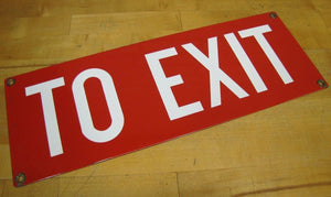 TO EXIT Old Porcelain Sign Subway RR Industrial Shop Safety Advertising