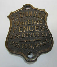 Load image into Gallery viewer, PJ DINN &amp; Co WIRE &amp; IRON FENCES BOSTON MASS Antique Bronze Brass Nameplate Sign
