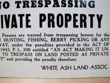 Load image into Gallery viewer, NO TRESPASSING HUNTING FISHING BERRY PICKING Old Uncut 3x Sign PRIVATE PROPERTY
