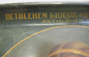 c1907 BETHLEHEM LIQUOR & BOTTLING Co 'GRISELDA' Antique Tin Litho Adv Tray Penna