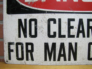 DANGER NO CLEARANCE FOR MAN ON CAR Old Railroad Industrial Shop Ad Sign 14x20