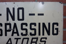 Load image into Gallery viewer, NO TRESPASSING VIOLATORS WILL BE PROSECTED Old Metal Sign Junkyard Gas Station
