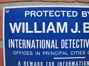 Old Protected by William Burns International Detective Agency nos Sign Farm Biz