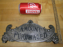 Load image into Gallery viewer, AMOUNT PURCHASED Antique Cash Register Topper Sign Double Sided Ornate
