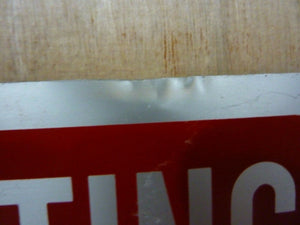 Old NO HUNTING MEN WORKING Sign 9-53 Safety Advertising Unusual Wording HTF