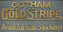 Load image into Gallery viewer, 1920s GOTHAM GOLD STRIPE SILK STOCKINGS Brass Sign TORREY RB WORKS BATH MAINE
