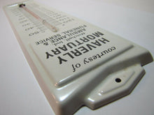 Load image into Gallery viewer, Old HAVERLY MORTUARY Adv Thermometer Sign AMBULANCE FUNERAL MITCHELL INDIANA
