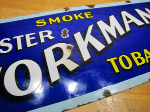 SMOKE MASTER WORKMAN TOBACCO Antique Porcelain Sign 1900s RHTF Cigar Pipe