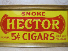 Load image into Gallery viewer, SMOKE HECTOR 5c HAVANA CIGARS c1920 Embossed Tin Advertising Sign MILD &amp; FRAGRANT
