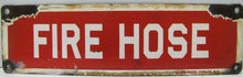 Load image into Gallery viewer, FIRE HOSE Original Old Porcelain Sign READY MADE Co NY Industrial Building Shop
