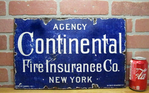 CONTINENTAL FIRE INSURANCE NY Antique Porcelain Sign Patent Enamel Co W Broadway