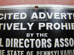 FUNERAL DIRECTORS Assn Penna SOLICITED ADVERTISING STRICTLY PROHIBITED Old Sign