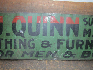 E J QUINN CLOTHING & FURNISHINGS Antique Advertising Sign Successor to M P Tully