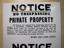 Load image into Gallery viewer, NO TRESPASSING HUNTING FISHING BERRY PICKING Old Uncut 3x Sign PRIVATE PROPERTY
